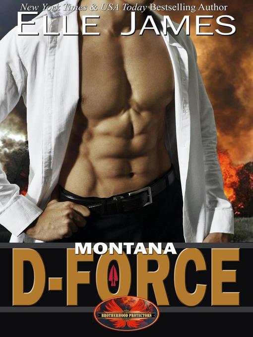 Title details for Montana D-Force by Elle James - Wait list